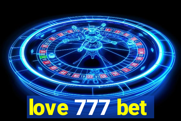 love 777 bet